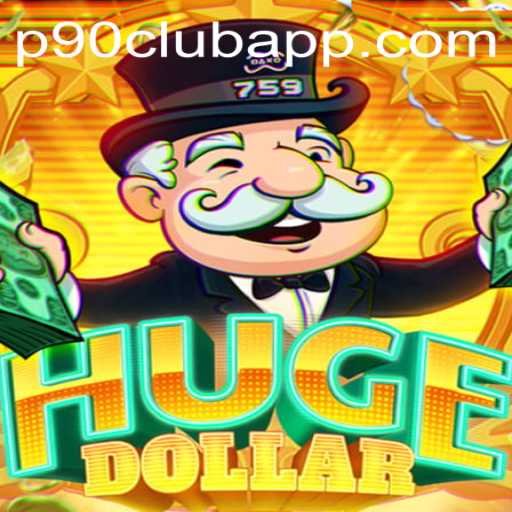 Exploring the Exciting World of HugeDollar: A New Era in Gaming with p90club